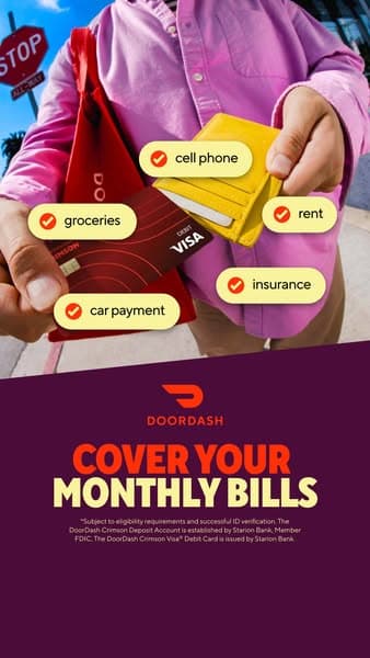 Advertising banner with a person holding a DoorDash Visa card and a yellow wallet, overlaid with text highlighting expenses like groceries, cell phone, rent, car payment, and insurance; the headline reads "COVER YOUR MONTHLY BILLS" with the DoorDash logo above, and additional fine print at the bottom.