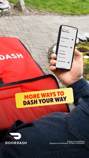 A person holding a phone displaying DoorDash "Ways to Earn" options next to a red DoorDash delivery bag with text "More ways to dash your way," DoorDash logo at bottom left, and small unreadable text at bottom right.