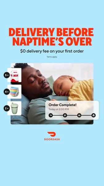 A light blue DoorDash banner shows a father sleeping with a child on his chest, with grocery icons and a delivery status notification overlay; headline reads "DELIVERY BEFORE NAPTIME'S OVER" and subtext "$0 delivery fee on your first order," and the DoorDash logo appears below.