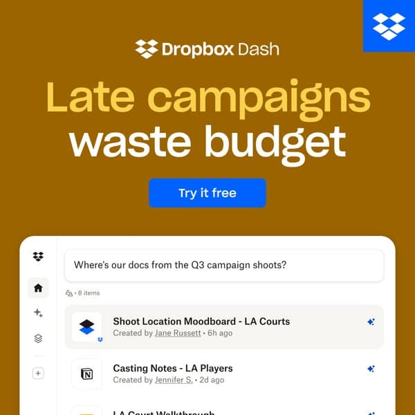 The Dropbox Dash banner features a brown background with large yellow and white headline text reading "Late campaigns waste budget," a blue "Try it free" button, and a partial screenshot of a document search interface below.
