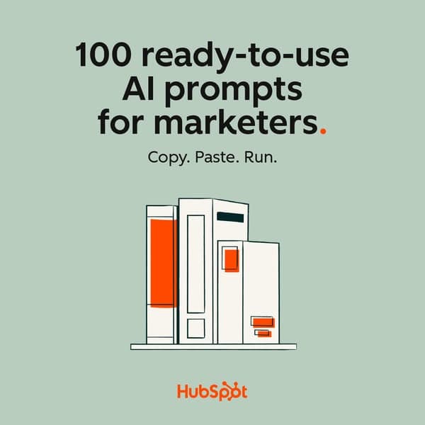 A minimalistic banner with a light green background, featuring an illustration of four stylized books and bold text that reads "100 ready-to-use AI prompts for marketers. Copy. Paste. Run." with the HubSpot logo below.