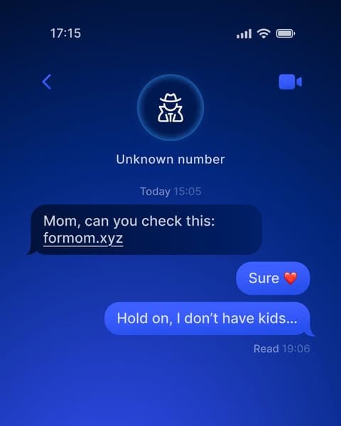 A blue-themed chat screen shows a suspicious text from an unknown number saying, "Mom, can you check this: formom.xyz," followed by the reply, "Sure ❤️ Hold on, I don’t have kids...," with no visible headline or CTA text.