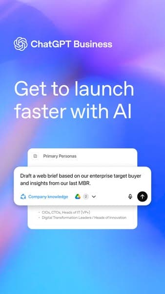 A vertical banner with a blue and purple gradient background displays the OpenAI logo and "ChatGPT Business" at the top, followed by the headline "Get to launch faster with AI," and a partially visible text box with the prompt "Draft a web brief based on our enterprise target buyer and insights from our last MBR," wit…