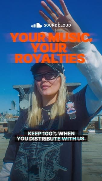 A SoundCloud banner with a photo of a woman wearing a hat and glasses raising her hand against a bright blue sky, featuring bold orange text reading "YOUR MUSIC, YOUR ROYALTIES" and white text below on a black background saying "KEEP 100% WHEN YOU DISTRIBUTE WITH US.