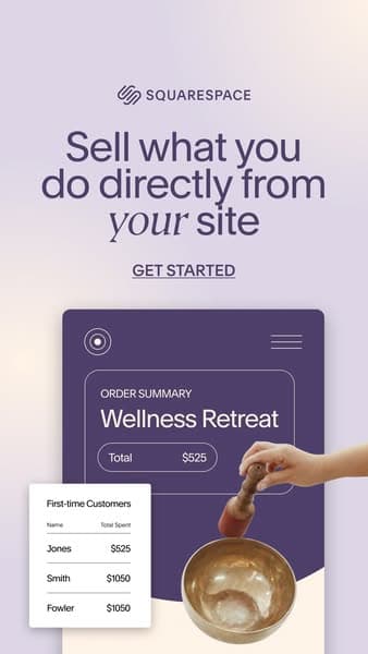 A soft purple and beige Squarespace banner with text "Sell what you do directly from your site" and a "GET STARTED" CTA above an illustrated order summary for a Wellness Retreat at $525 with a hand holding a wooden mallet over a brass bowl.