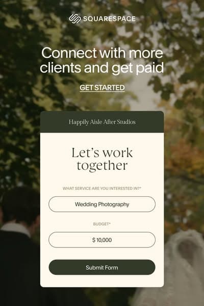 Squarespace Facebook banner with a blurred outdoor background featuring a couple and trees, headline text "Connect with more clients and get paid," a "GET STARTED" call to action, and a form titled "Let’s work together" for selecting service and budget details.