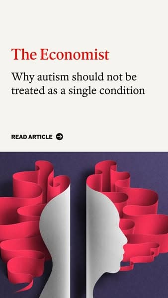 Vertical advertising banner for The Economist with a beige background and black text reading "Why autism should not be treated as a single condition" under the red headline "The Economist," a black call-to-action reading "READ ARTICLE" with an arrow, and an abstract red and white silhouette illustration of two human p…