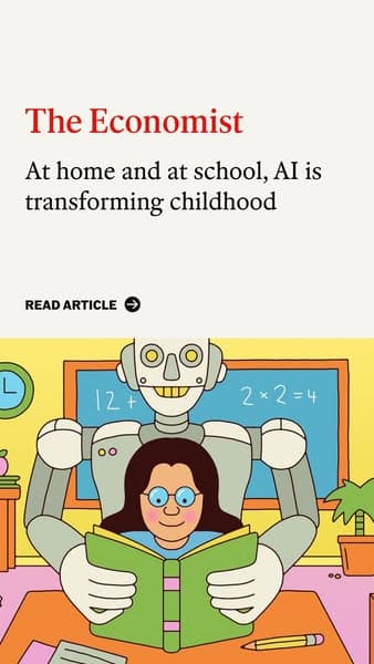 The Economist Facebook banner with a clean white top half showing text "The Economist At home and at school, AI is transforming childhood" and a "READ ARTICLE" call to action, below is a colorful cartoon of a robot helping a child read in a classroom setting.