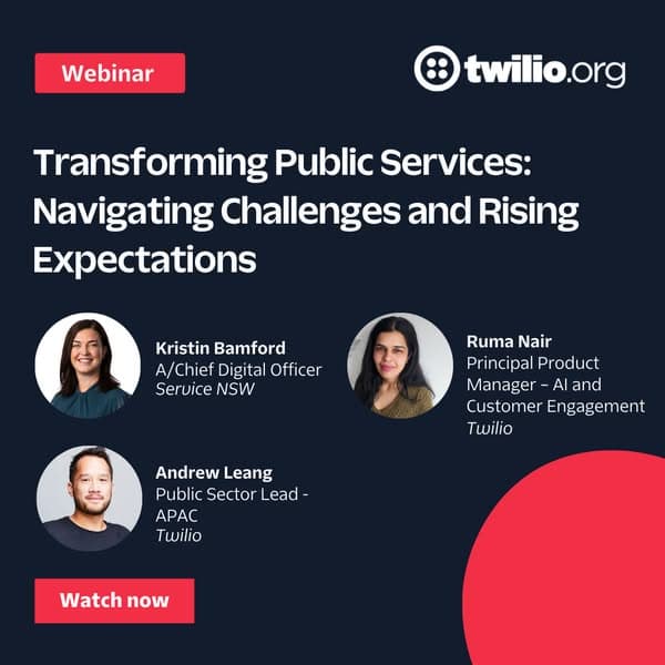 Dark blue Twilio.org webinar banner with headshots of three speakers and white text reading "Transforming Public Services: Navigating Challenges and Rising Expectations" and a red button labeled "Watch now.