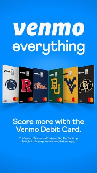 Bright blue Venmo banner showing six different Venmo Debit Cards with college logos, headline "Score more with the Venmo Debit Card," and small text about card issuer and purchase restrictions.