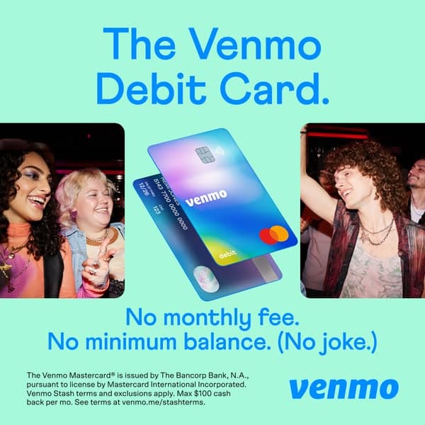 A bright blue and mint green Venmo ad banner shows two photos of friends having fun on the sides and a Venmo Debit Card in the center with the headline "The Venmo Debit Card." and the text "No monthly fee. No minimum balance. (No joke.)" in blue letters.